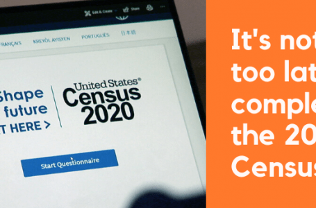 센서스 곧 마감합니다. It is not too late to complete the 2020 census